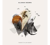 Allman Brown – Darling, It'll Be Alright – CD – Import (Membran)