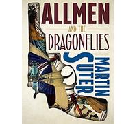 Allmen And The Dragonflies