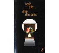 Allmen et les dahlias