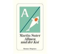 Martin Suter – Allmen und der Koi – Poche