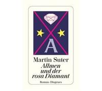 Allmen und der rosa Diamant | Martin Suter Martin SuterMartin Suter (Auteur)