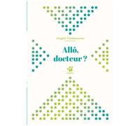 Allô, Docteur ?