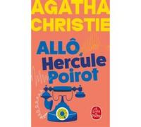 Allô, Hercule Poirot... (Nouvelle traduction révisée) Agatha Christie (Auteur)