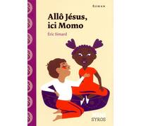 Allo Jésus, ici Momo - Eric Simard - Syros Jeunesse - broché - Roman junior dès 9 ans