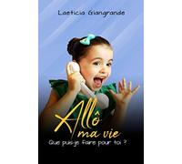 Allô ma vie , Que puis-je faire pour toi ?