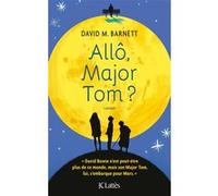 Allô, Major Tom ? David M. Barnett (Auteur)