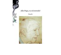 Allo Papa, Tu M'entends?