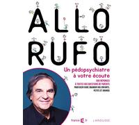 Allô Rufo: Un pédopsychiatre à votre écoute