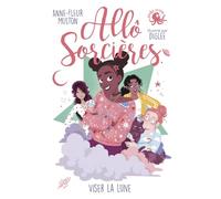 Allô sorcières - Viser la lune