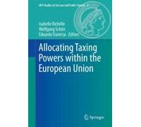 Allocating Taxing Powers Within The European Union