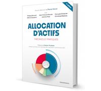 Allocation d'actifs, 3e éd.: Théories et pratiques
