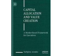 Allocation de capital et création de valeur