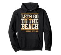 Allons à la Plage, Ocean City, Maryland Sweat à Capuche