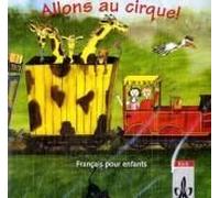 Allons Au Cirque! Cd. Lieder Reime