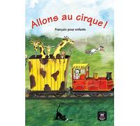 Allons au cirque ! - Livre de l' élève Français pour enfants - Collectif - Maison Des Langues - Poche - Livre