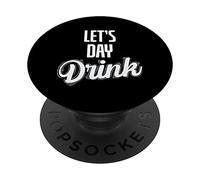 Allons Boire Un Verre pour Un Enterrement de Vie de garçon PopSockets PopGrip Adhésif