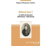 Allons bon ! Régine Dhoquois-Cohen (Auteur)