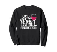Allons dégustation de vin sur Le canapé Sweatshirt