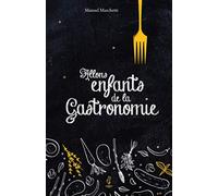 Allons enfants de la Gastronomie