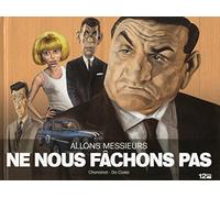 Allons messieurs, Ne nous fâchons pas