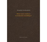 Allons-nous continuer la recherche scientifique ?: Suivi de Comment je suis devenu militant