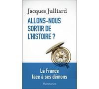 Allons-nous sortir de l'Histoire ?