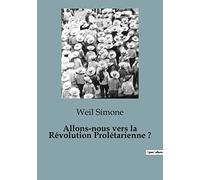 Allons-nous vers la Révolution Prolétarienne ?: Une exploration des luttes sociales et des aspirations transitions