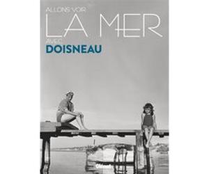 Allons voir la mer avec Doisneau Angelina Meslem (Auteur)