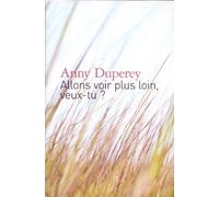Allons Voir Plus Loin, Veux-Tu ?