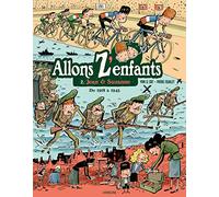 ALLONS Z'ENFANTS - Jean & Suzanne - T.2: DE 1918 À 1945