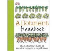 Allotment Handbook by Simon Akeroyd Simon Akeroyd, (Auteur)