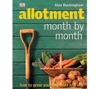 allotment month by month Buckingham, Alan (Auteur)