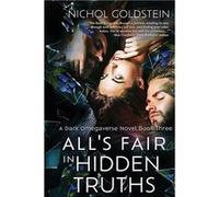 Alls Fair in Hidden Truths - Nichol Goldstein - NixComix Publishing - Livre en Anglais Nichol GoldsteinNichol Goldstein (Auteur)