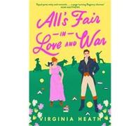 Alls Fair in Love and War by Virginia Heath Virginia Heath (Auteur)