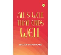 All's Well That Ends Well