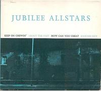 Allstars Jubilee - Keep on Chewing [Import]