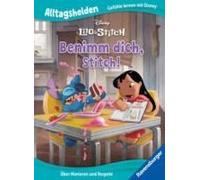 Alltagshelden - Gefühle Lernen Mit Disney: Disney Lilo & Stitch - Benimm Dich, Stitch! Über Manieren Und Respekt.