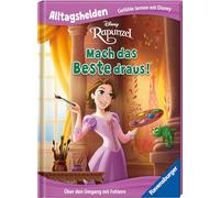 Alltagshelden - Gefühle lernen mit Disney: Disney Prinzessinnen - Rapunzel: Mach das Beste draus! Über den Umgang mit Fehlern.