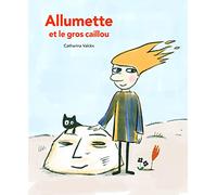 Allumette et le gros caillou