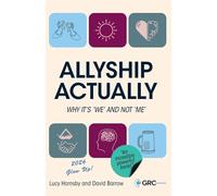 Allyship Actually: Why it’s ‘We’ and not ‘Me’