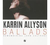 Karrin Allyson – Ballads, Remembering John Coltrane – Universal Music Group
