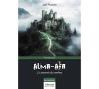 Alma-Ata Le souvenir des ombres - Joël Postolle - Verone Eds - broché - Roman