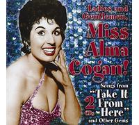 Alma Cogan - Ladies & Gentlemen, Miss Alma Cogan (Songs Take It from Here and Other Gems) [Import]
