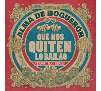 Alma de boquerón - Alma de boquerón-Que nos quiten lo bailao-LP
