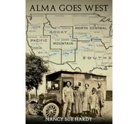 ALMA GOES WEST