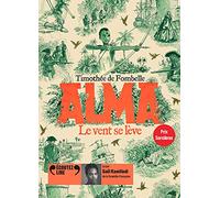 Alma (Tome 1-Le Vent Se Lève) - 1 Le Vent Se Lève