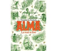 Alma Le vent se lève - Timothée de Fombelle - Gallimard jeunesse - broché - Roman junior