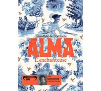 ALMA, L'ENCHANTEUSE CD T2