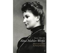 Alma Mahler-Werfel: Diaries 1898-1902 Beaumont, Antony (Auteur)