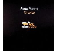 ALMA MATRIS / CIRCUITO (ANTOINE CLAMARAN RE-EDIT)